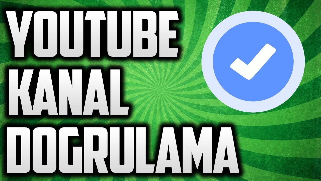Youtube Kanal Doğrulama Nasıl Yapılır?